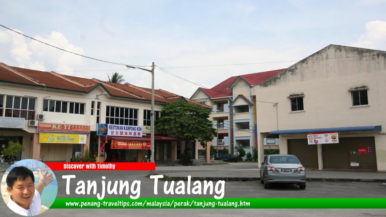 Tanjung Tualang Travel Guide