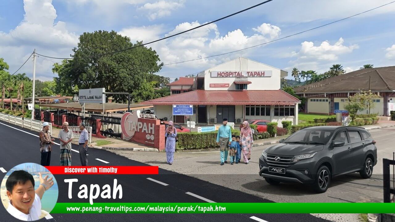 Tapah Travel Guide