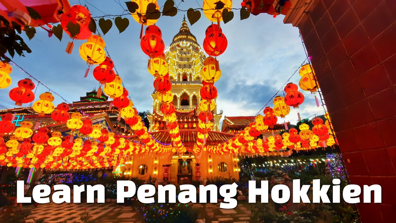 Penang Hokkien Video Lessons