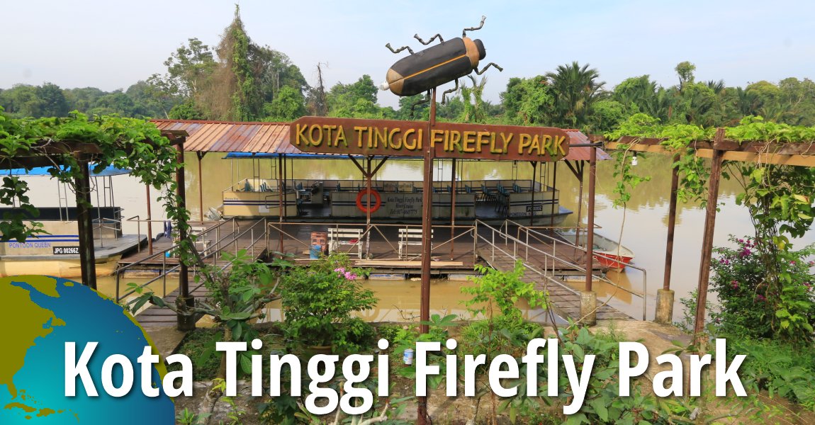 Kota Tinggi Firefly Park