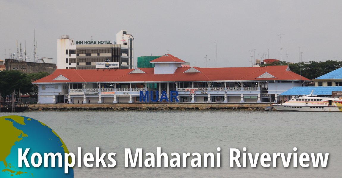 Kompleks Maharani Riverview, Muar