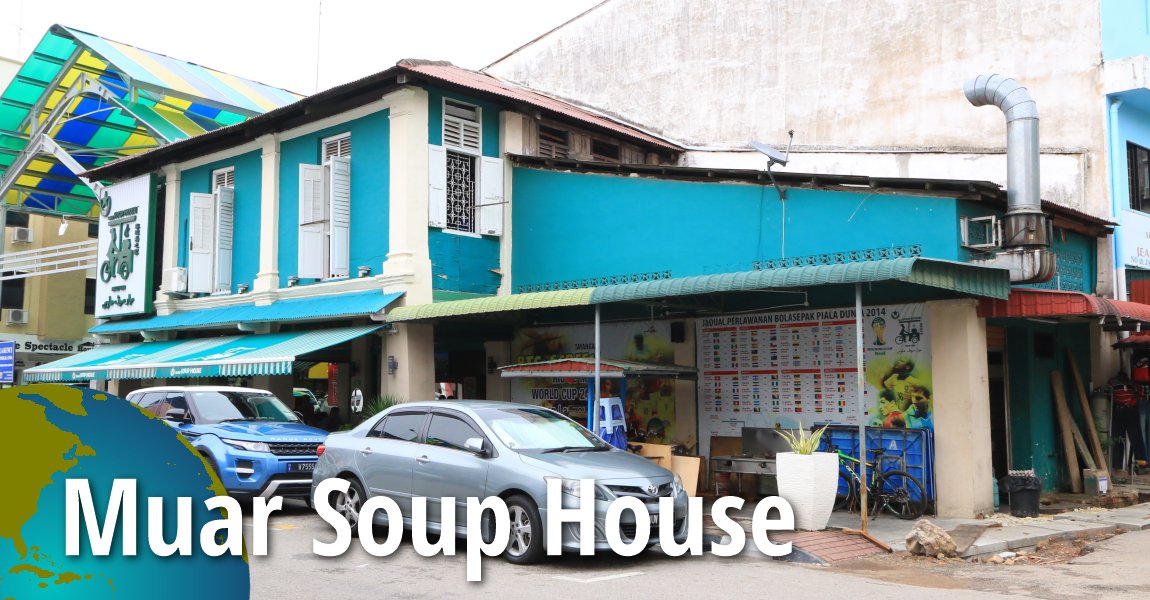 Muar Soup House