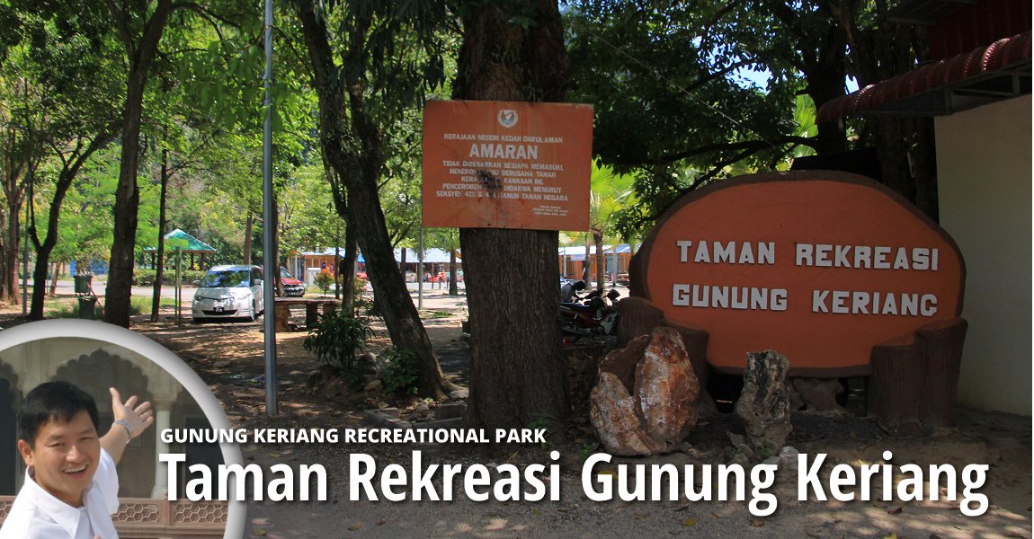 Taman Rekreasi Gunung Keriang, Alor Setar