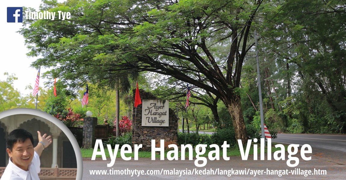 Ayer Hangat Village, Langkawi