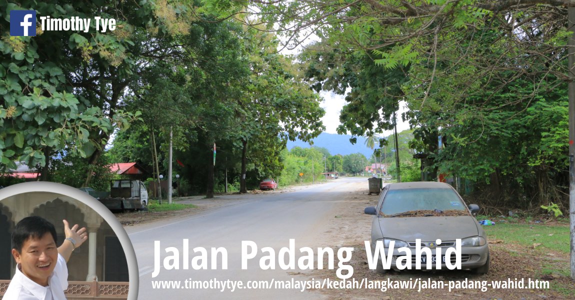 Jalan Padang Wahid, Langkawi