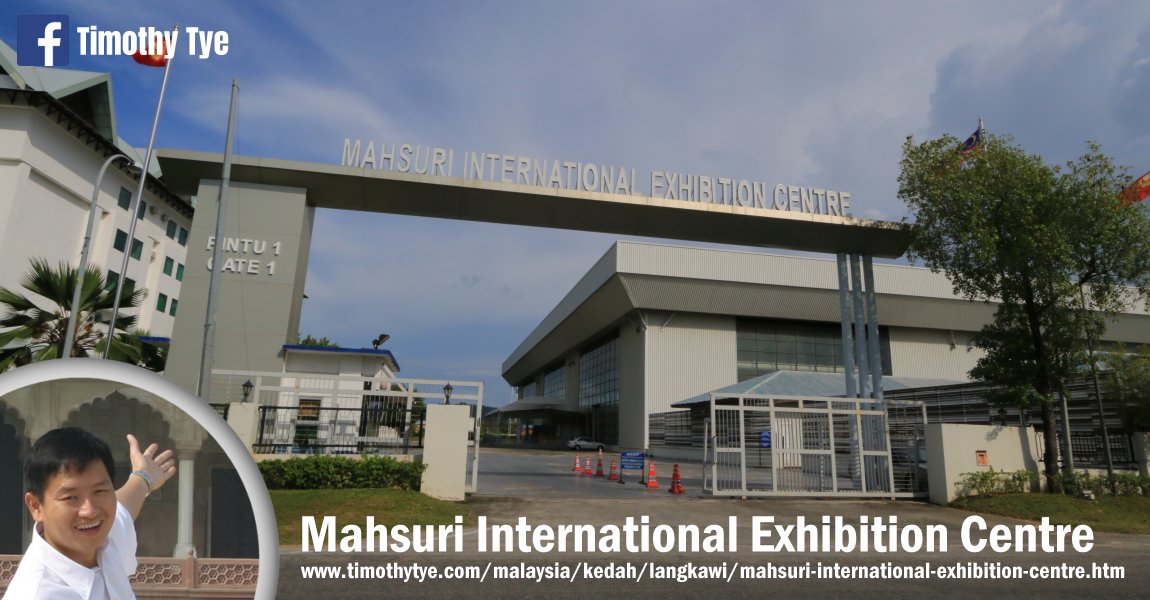 Mahsuri International Exhibition Centre Langkawi Malaysia