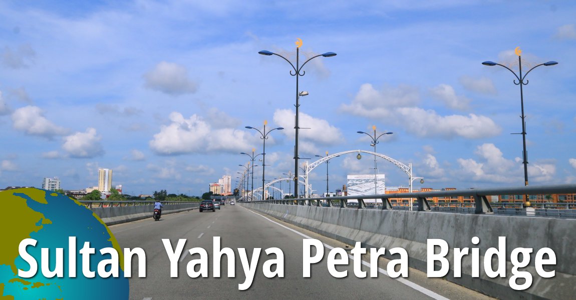 Sultan Yahya Petra Bridge Kota Bharu Kelantan Malaysia