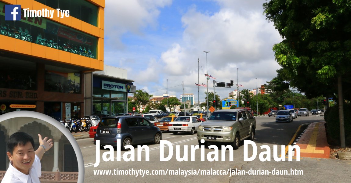 Jalan Durian Daun, Malacca