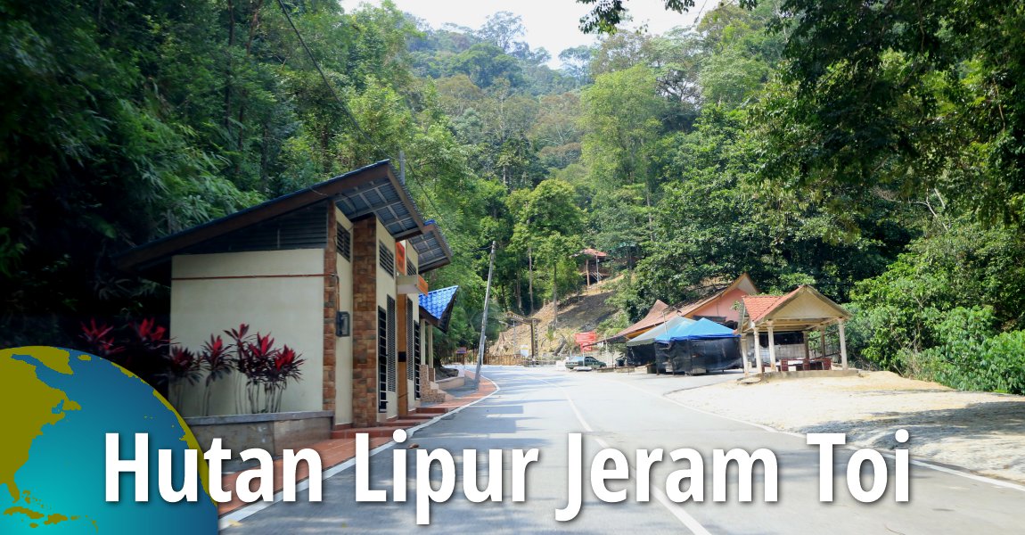 Hutan Lipur Jeram Toi Negri Sembilan Malaysia