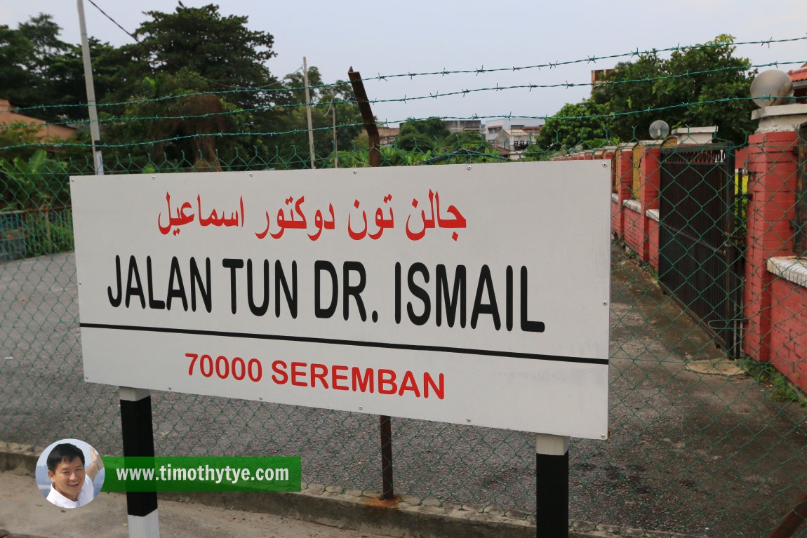 Jalan Tun Dr Ismail, Seremban, roadsign