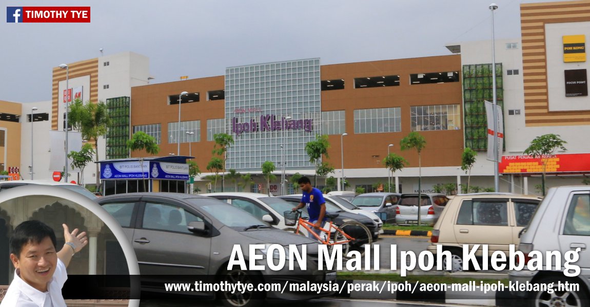 Aeon Mall Ipoh Klebang Ipoh Perak