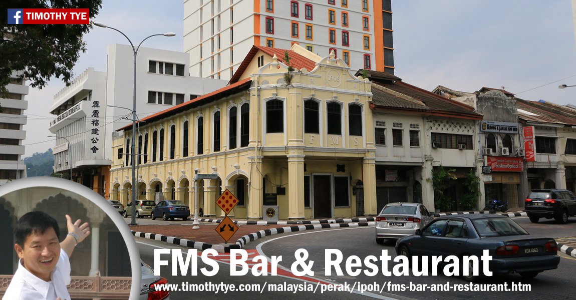 FMS Bar & Restaurant, Ipoh