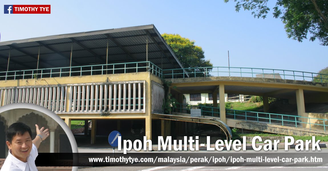 Ipoh Multi-Level Car Park, Ipoh, Perak