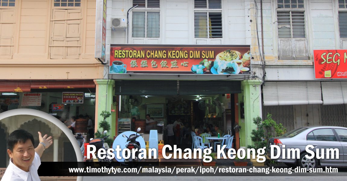 Restoran Chang Keong Dim Sum, Ipoh, Perak