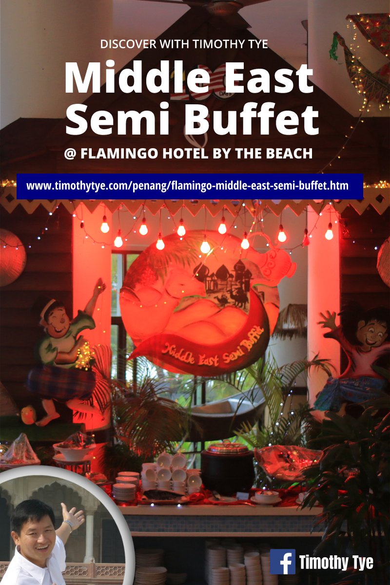 Middle East Semi  Buffet @ Flamingo Hotel By The Beach