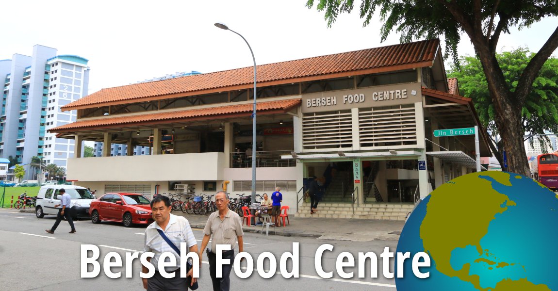 Berseh Food Centre, Singapore