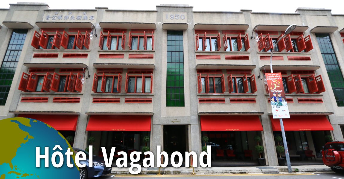 Hôtel Vagabond, Singapore