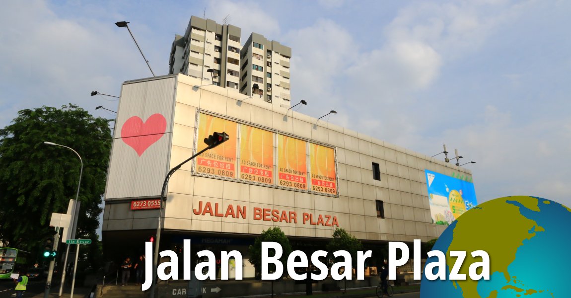 Jalan Besar Plaza, Singapore