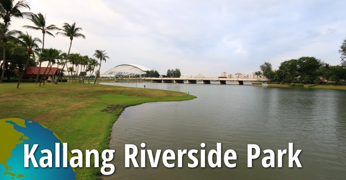 Kallang Riverside Park