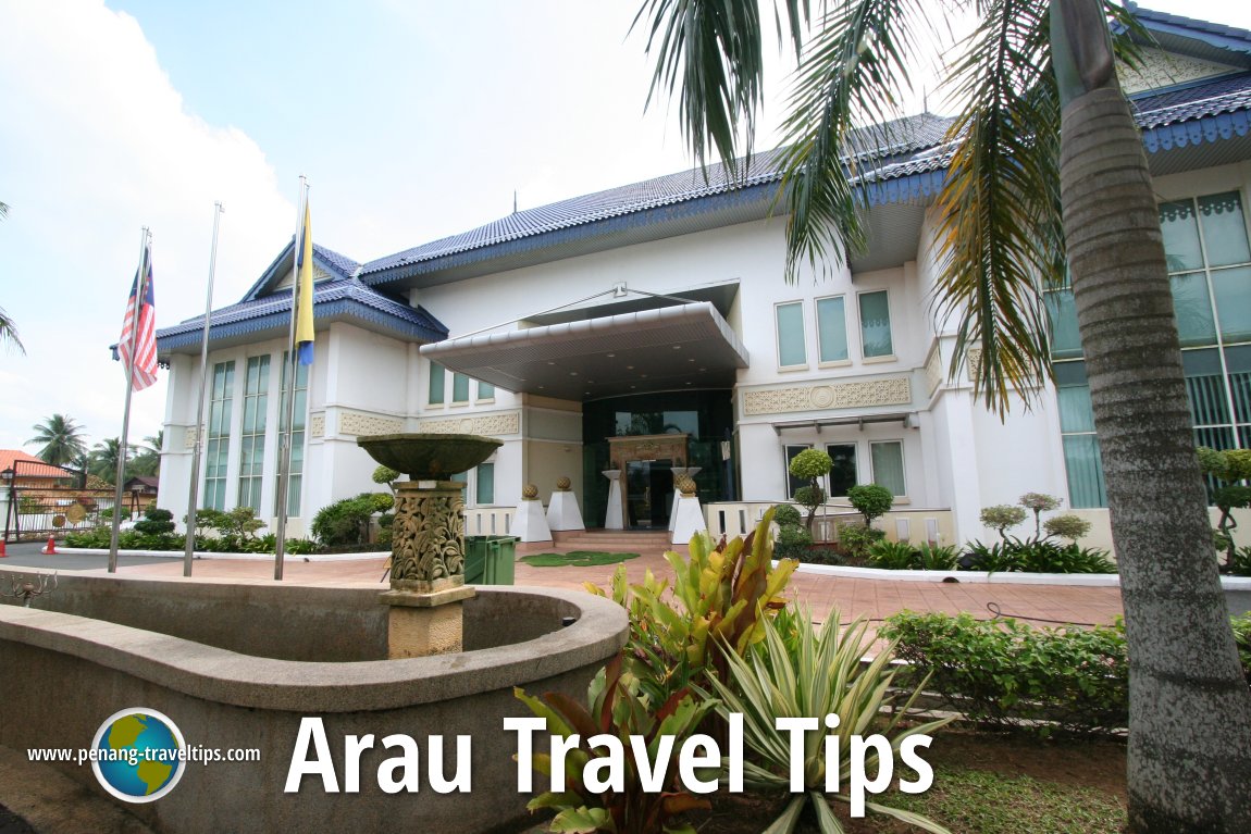 Arau Travel Tips