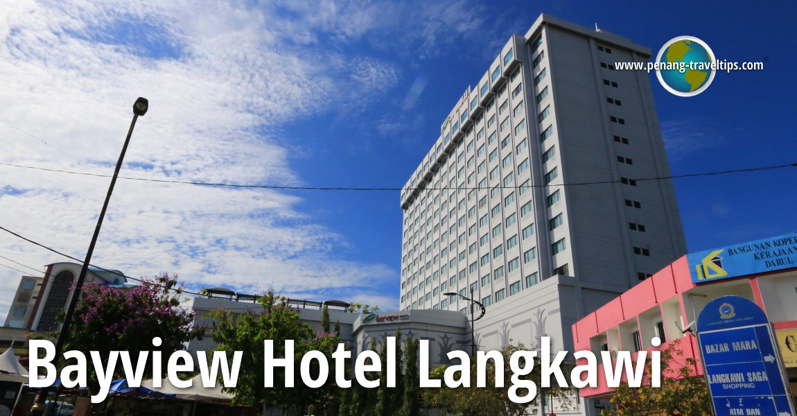 Bayview Hotel Langkawi