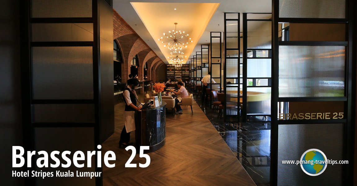 Brasserie 25, Hotel Stripes Kuala Lumpur