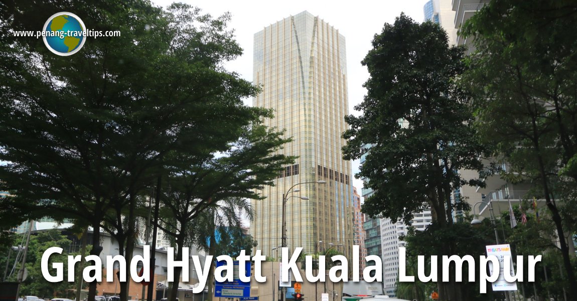 Grand Hyatt Kuala Lumpur