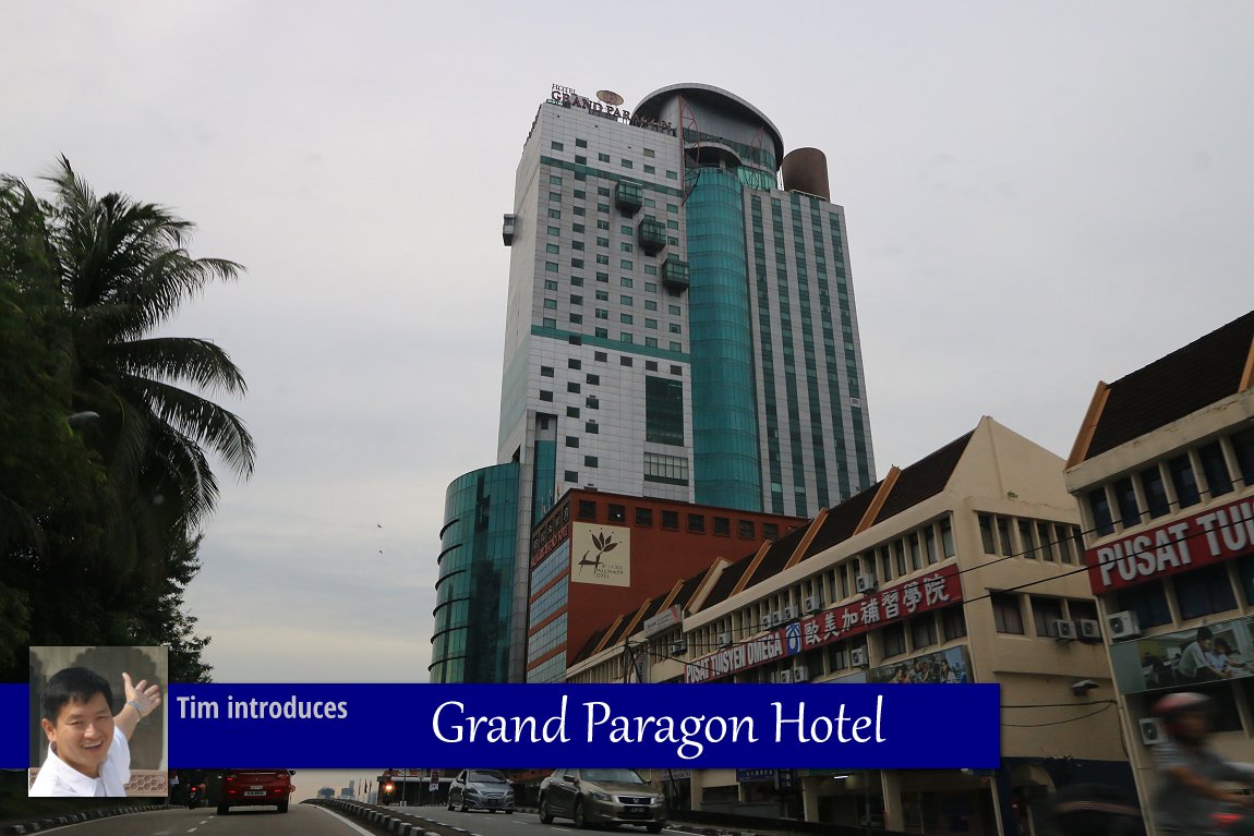 Grand Paragon Hotel, Johor Bahru