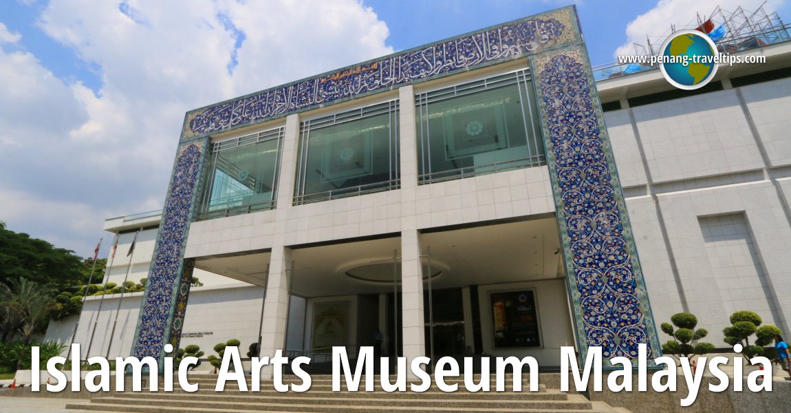 Islamic Arts Museum Malaysia