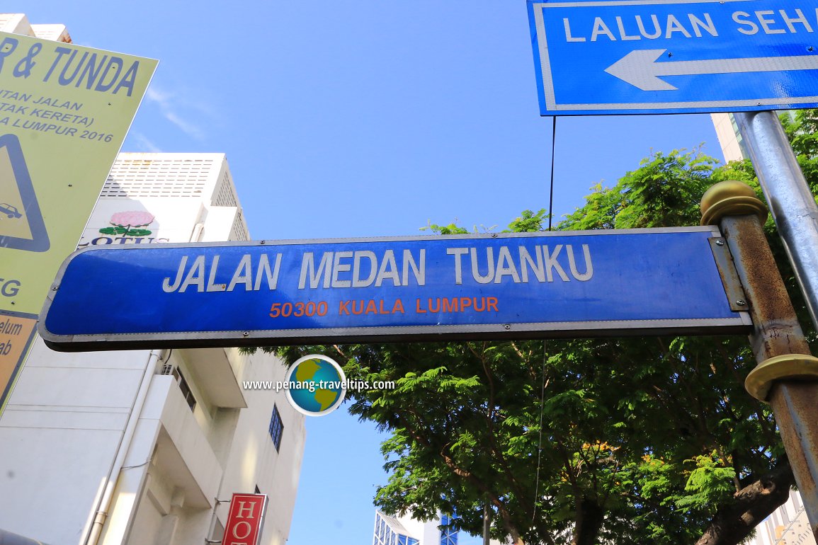 Jalan Medan Tuanku road sign