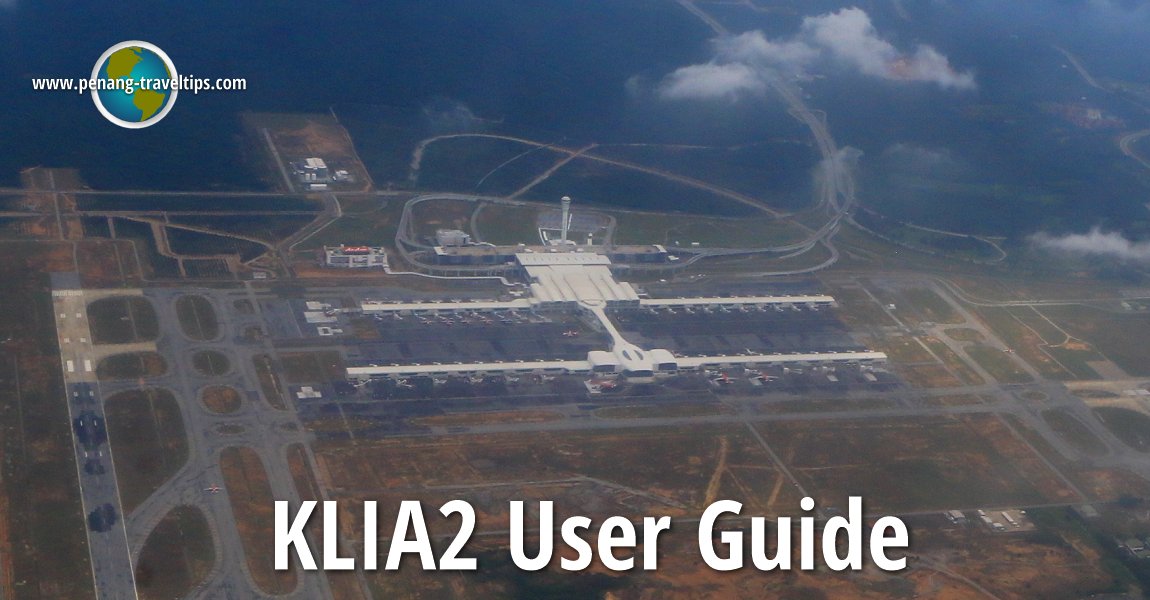KLIA2 User Guide