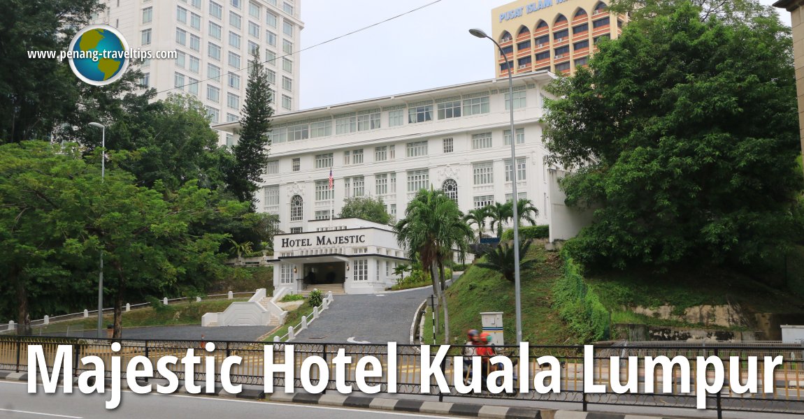 Majestic Hotel Kuala Lumpur