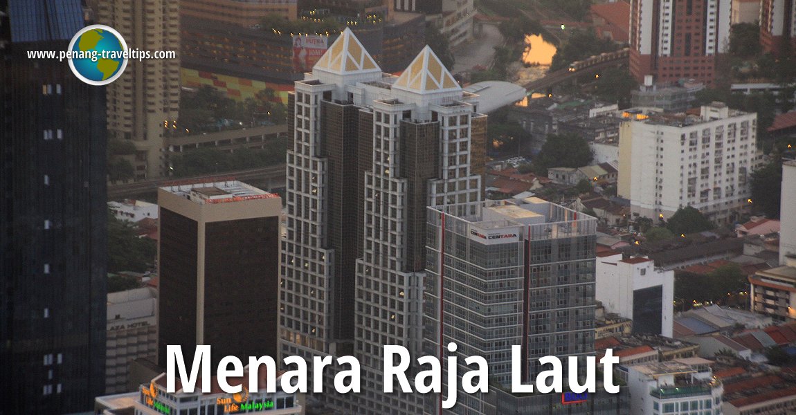 Menara Raja Laut, Kuala Lumpur