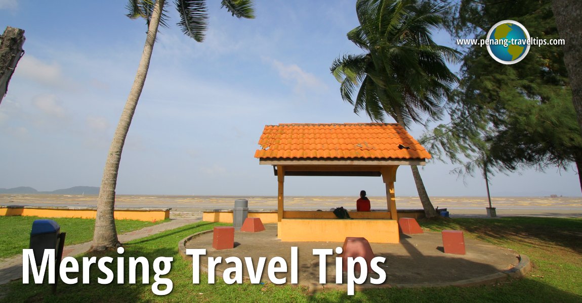 Mersing Travel Tips