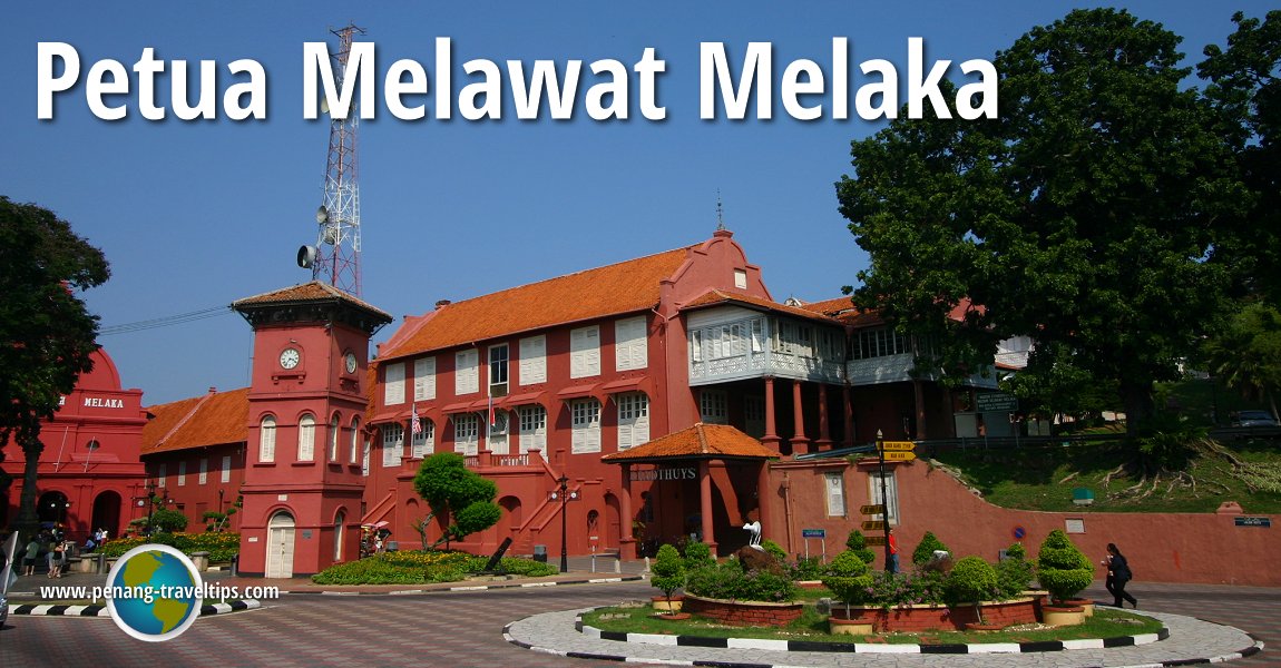 Petua Melawat Melaka