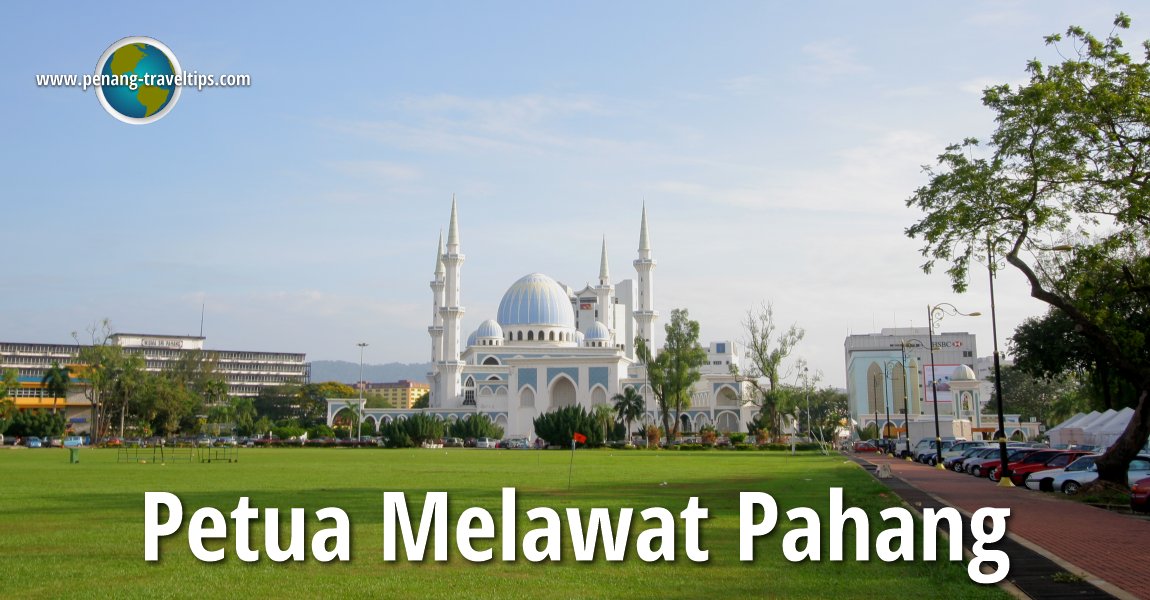 Petua Melawat Pahang