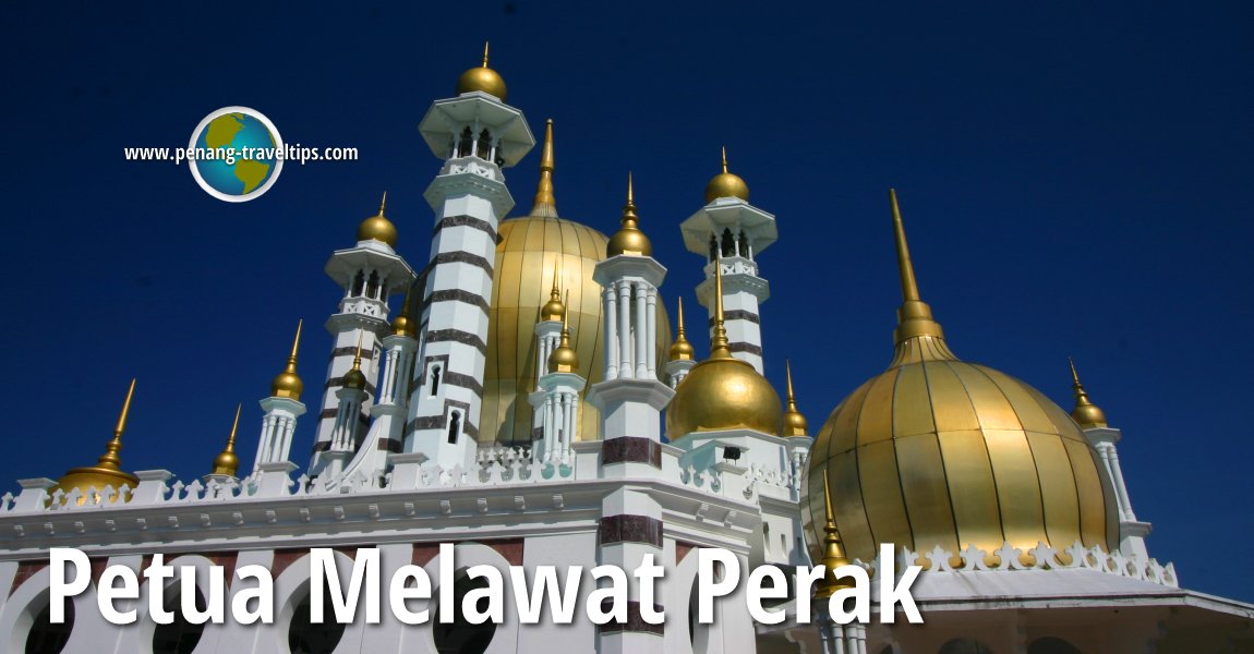 Petua Melawat Perak