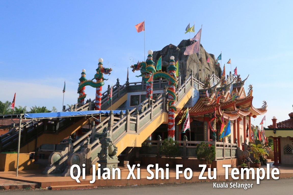 Qi Jian Xi Shi Fo Zu Temple, Kuala Selangor