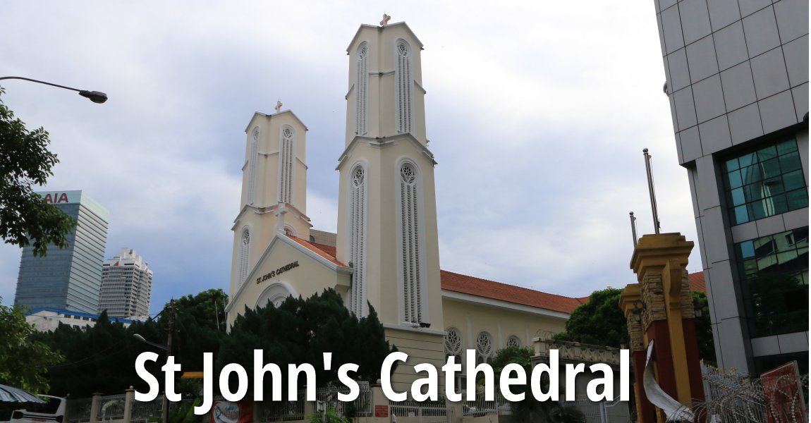 St John's Cathedral, Kuala Lumpur