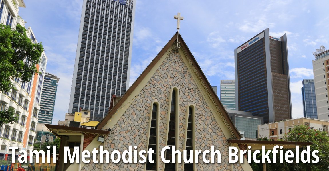 Tamil Methodist Church, Brickfields