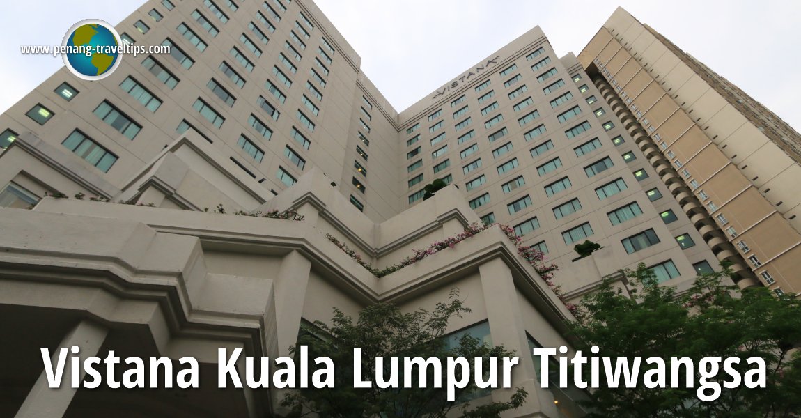 Vistana Kuala Lumpur Titiwangsa