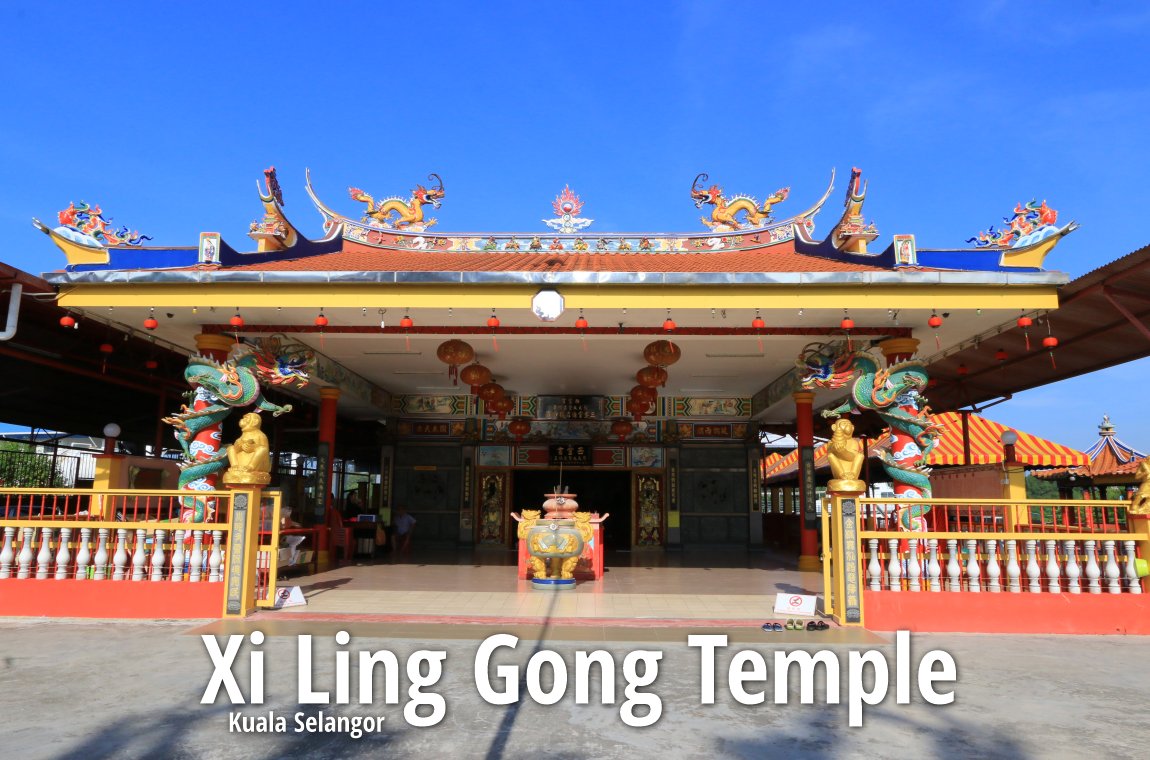 Xi Ling Gong Temple, Kuala Selangor