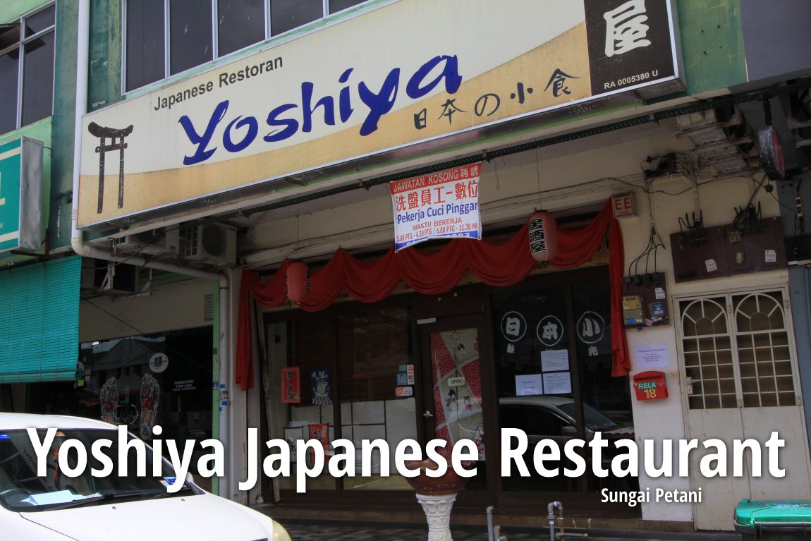 Yoshiya Japanese Restaurant, Sungai Petani