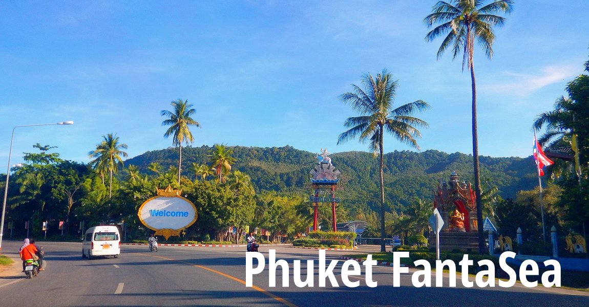 Phuket FantaSea