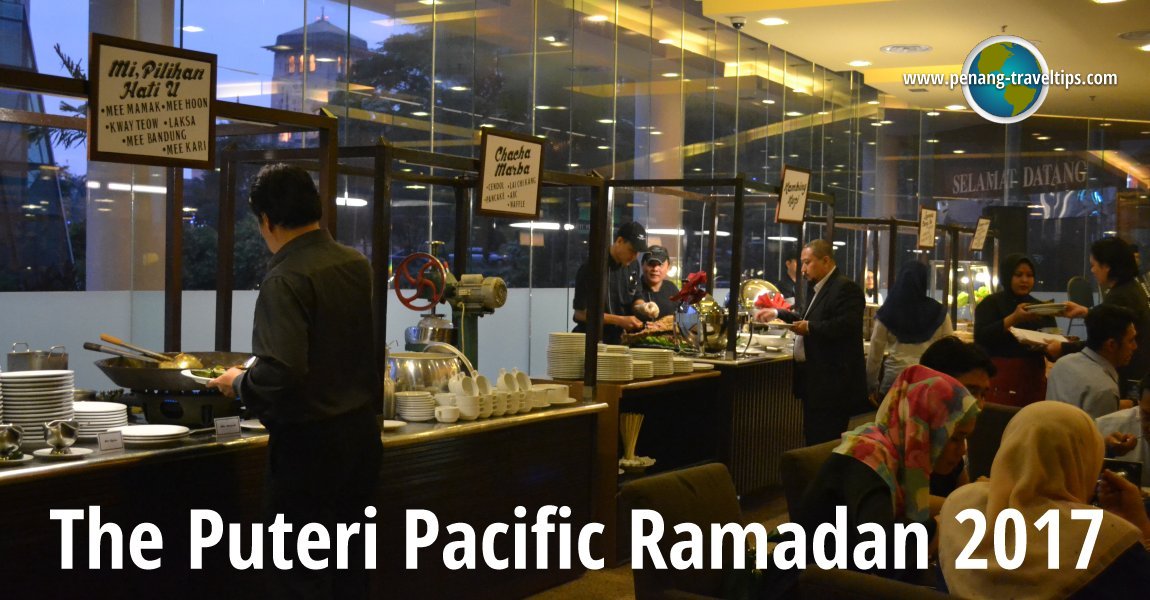 The Puteri Pacific Johor Bahru Ramadan Food Review