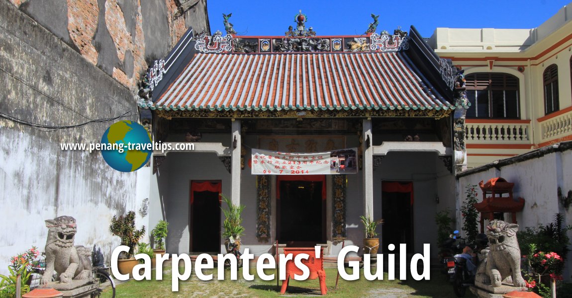 Carpenters' Guild, Penang
