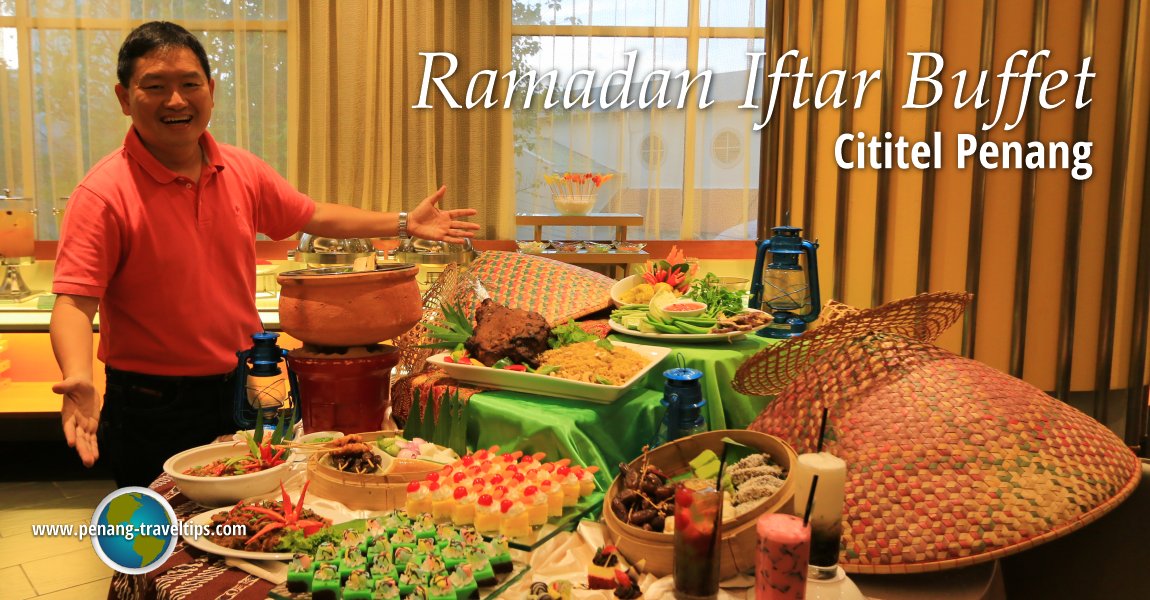 Ramadhan Iftar Buffet at Cititel Penang