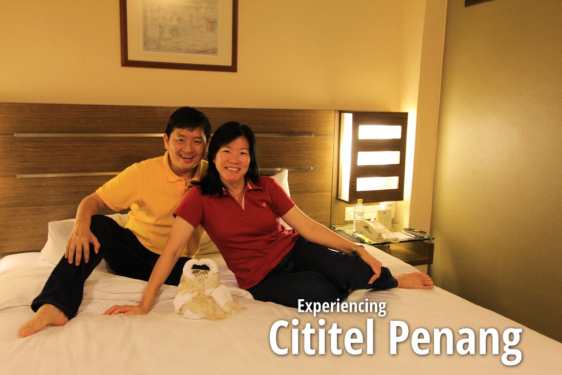 Experiencing Cititel Penang