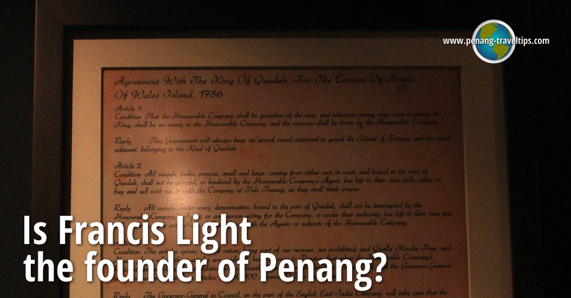 Is Francis Light the founder of Penang?