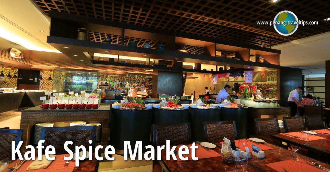 Kafe Spice Market, Rasa Sayang Resort